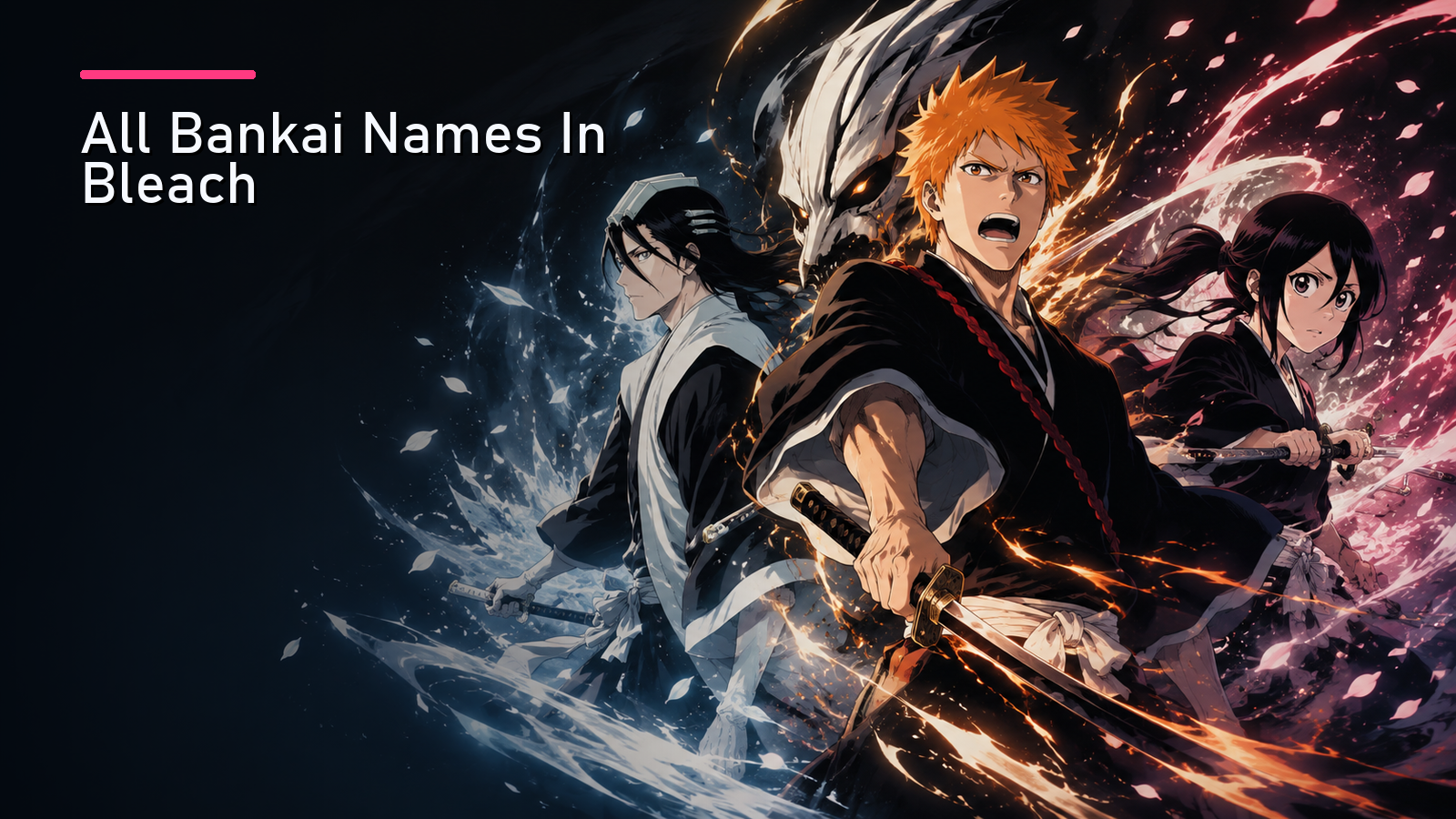 Featured image for All Bankai Names In Bleach