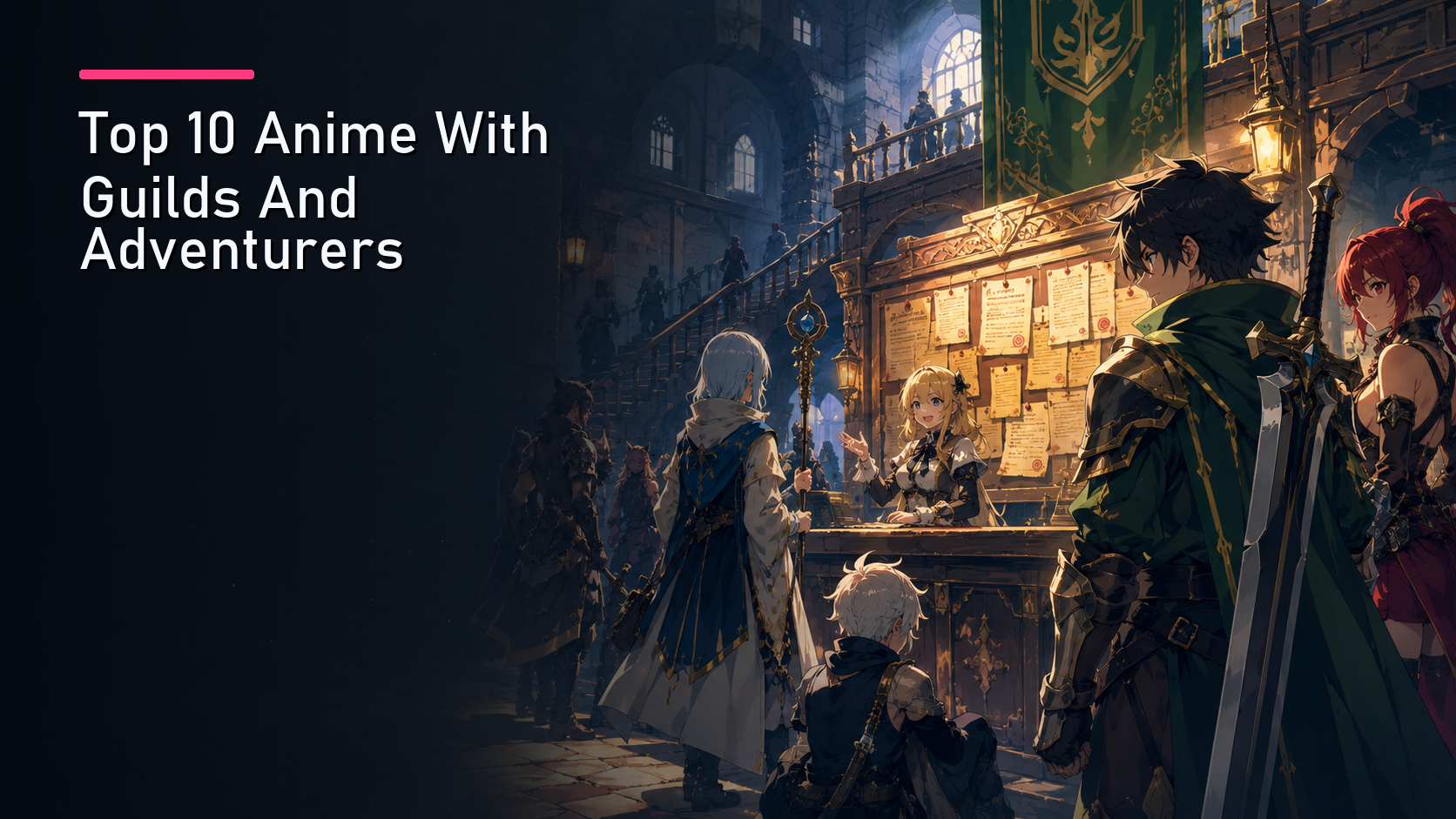 Featured image for Top 10 Anime With Guilds And Adventurers