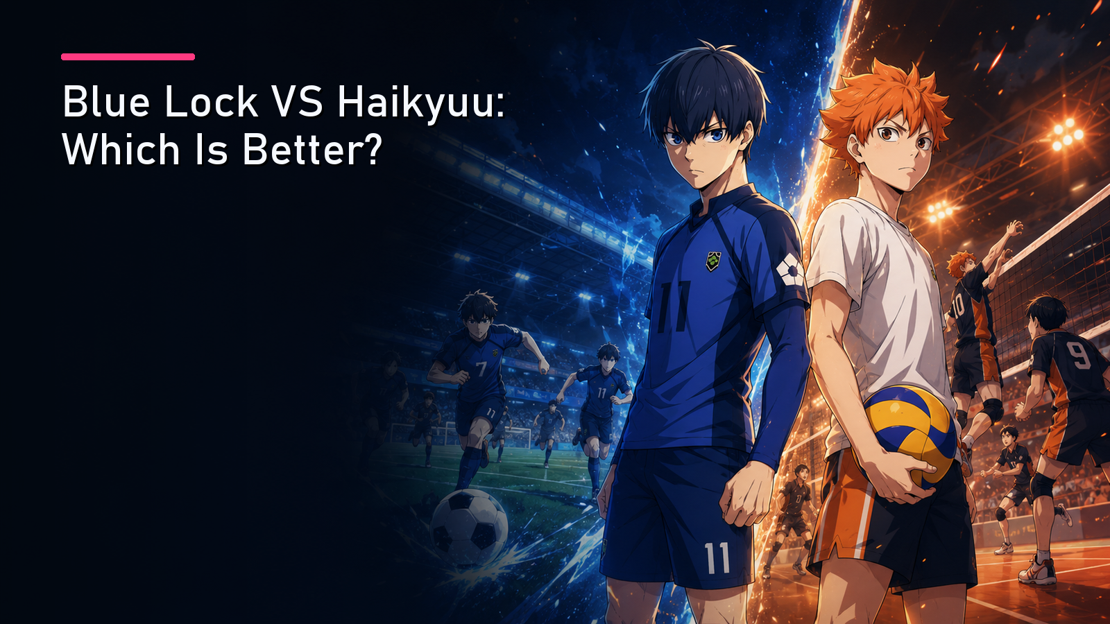 Blue Lock VS Haikyuu: Which Is Better?