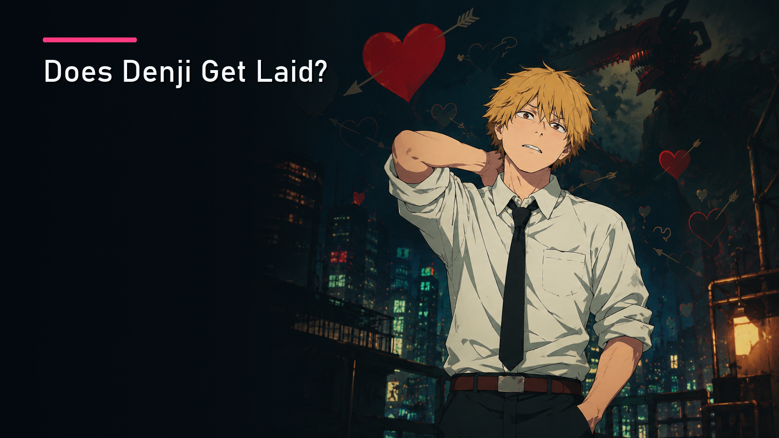 Featured image for Does Denji Get Laid?