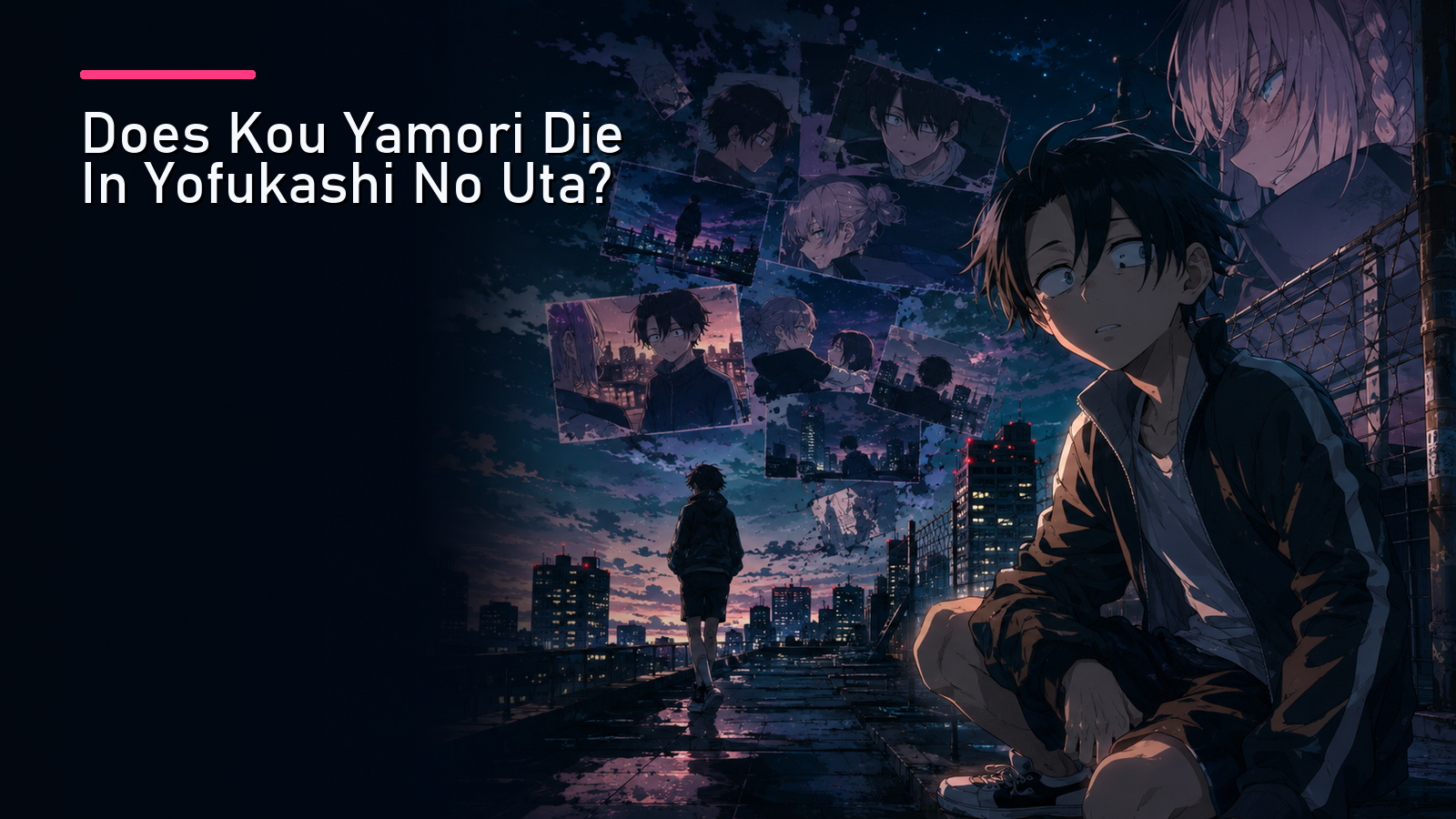 Featured image for Does Kou Yamori Die In Yofukashi No Uta?