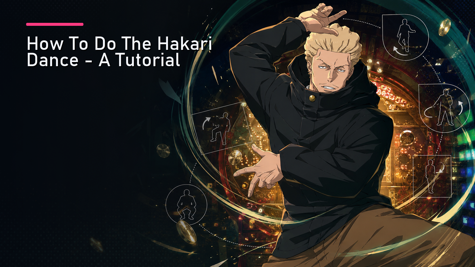 Featured image for How To Do The Hakari Dance - A Tutorial