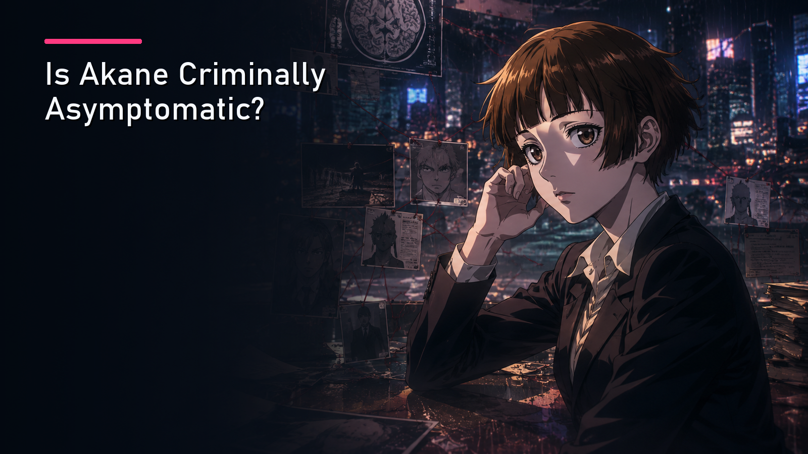 Featured image for Is Akane Criminally Asymptomatic?