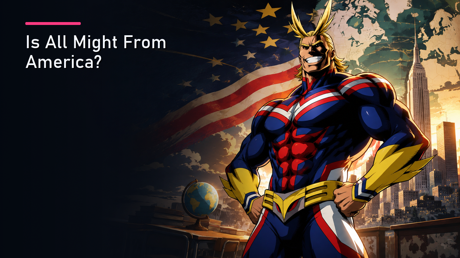 Featured image for Is All Might From America?