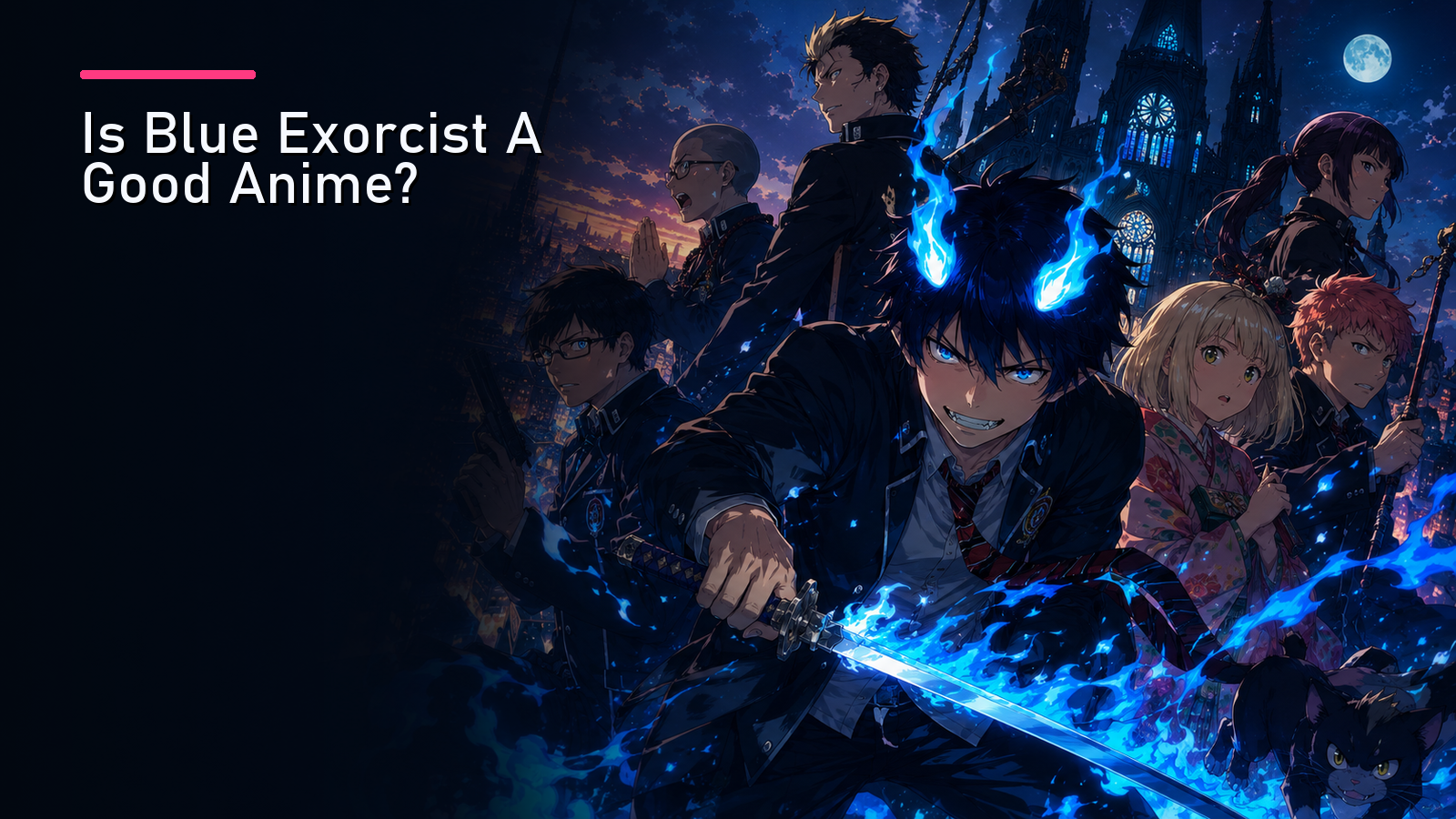 Featured image for Is Blue Exorcist A Good Anime?