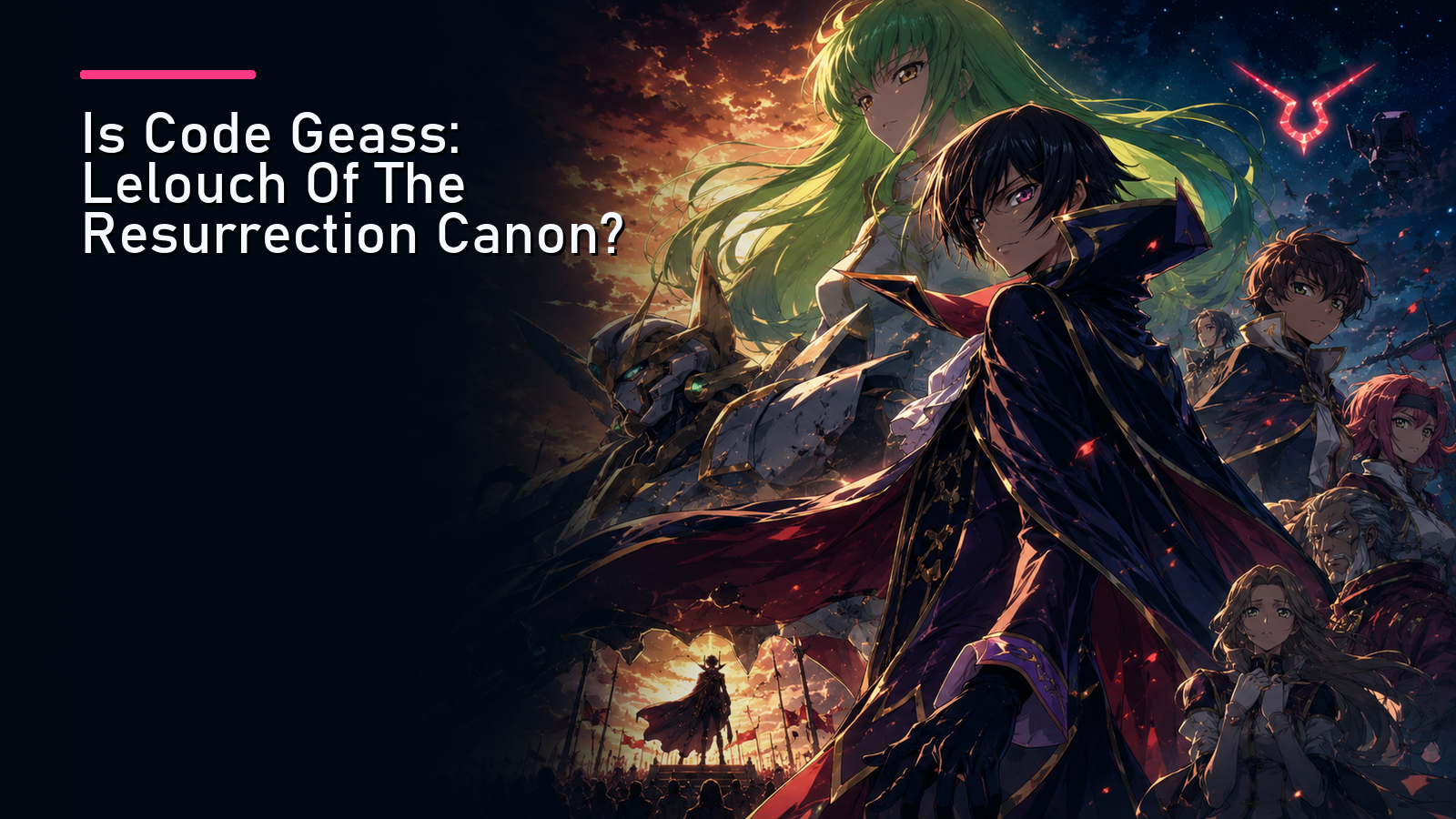 Featured image for Is Code Geass: Lelouch Of The Resurrection Canon?