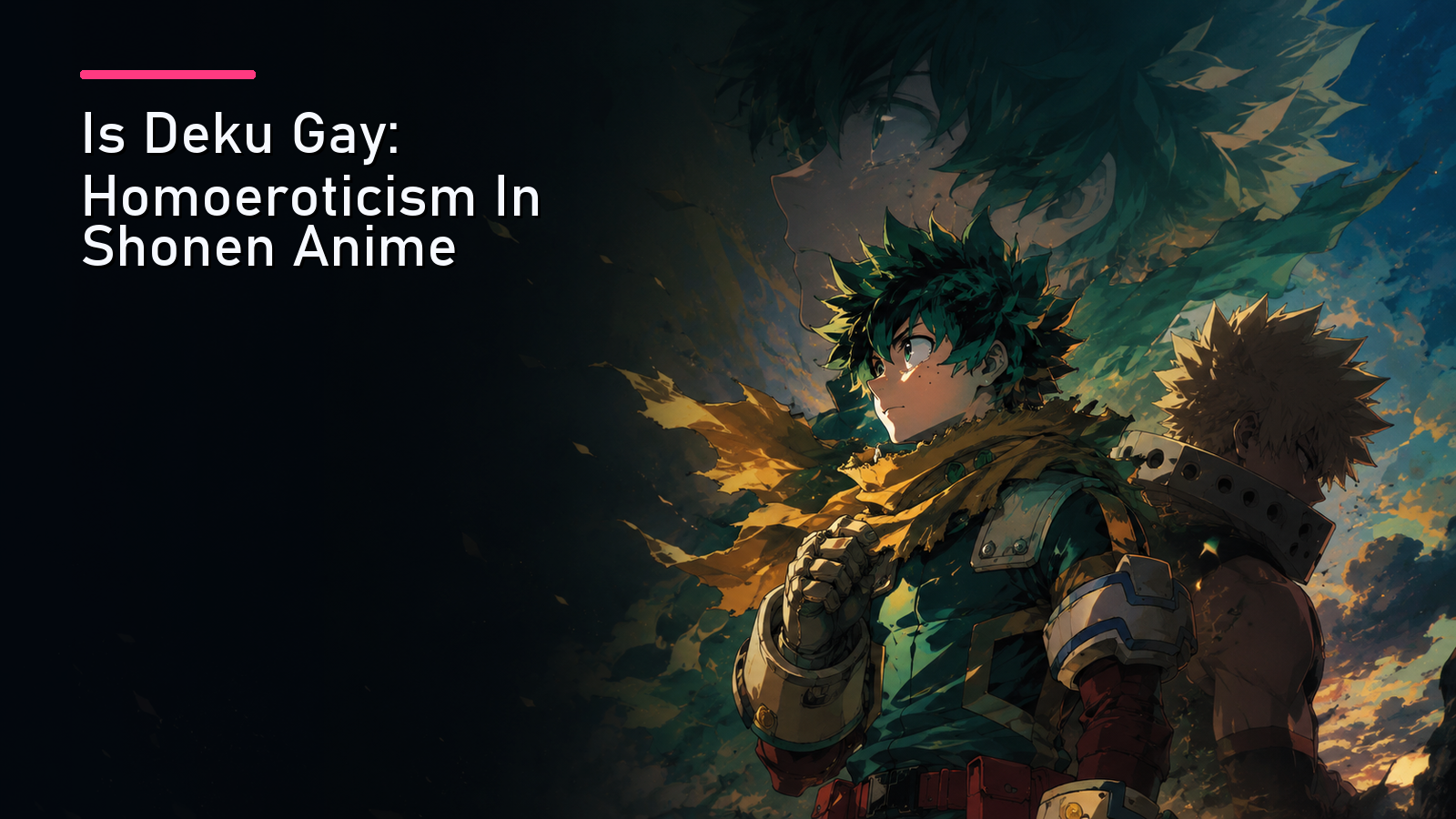 Featured image for Is Deku Gay: Homoeroticism In Shonen Anime