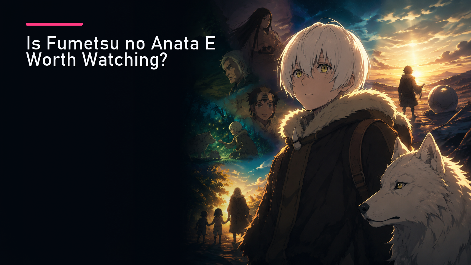 Featured image for Is Fumetsu no Anata E Worth Watching?