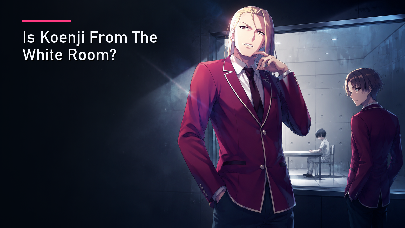 Featured image for Is Koenji From The White Room?