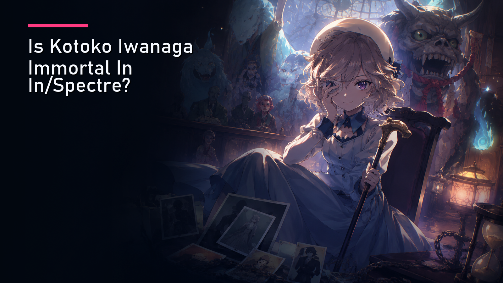 Featured image for Is Kotoko Iwanaga Immortal In In/Spectre?