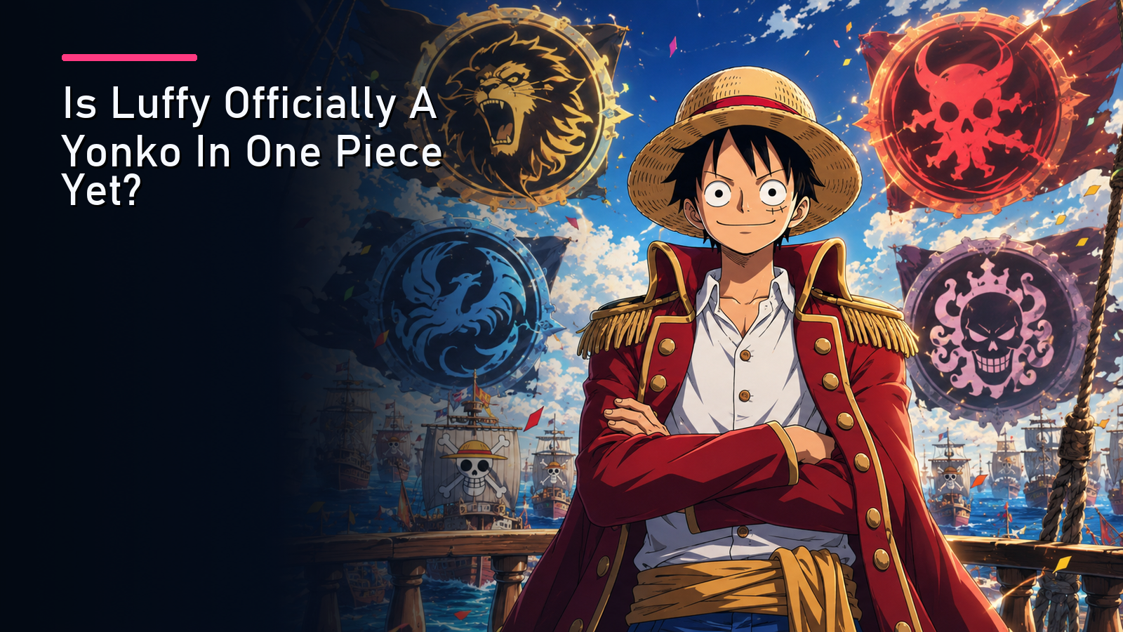 Featured image for Is Luffy Officially A Yonko In One Piece Yet?