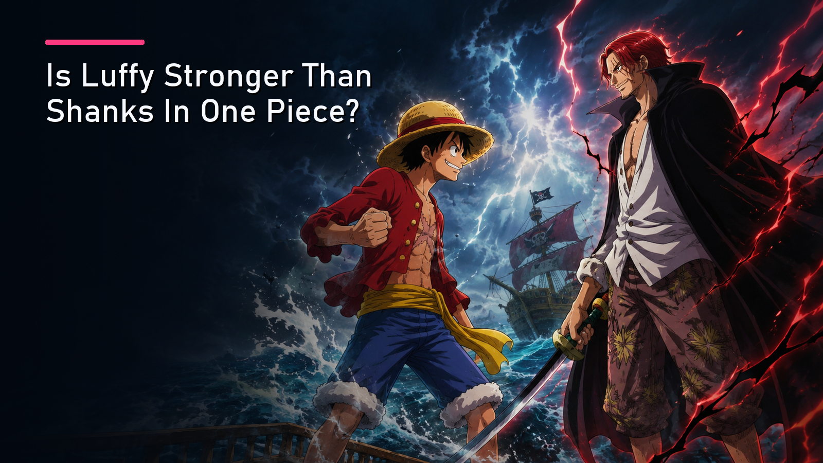 Featured image for Is Luffy Stronger Than Shanks In One Piece?