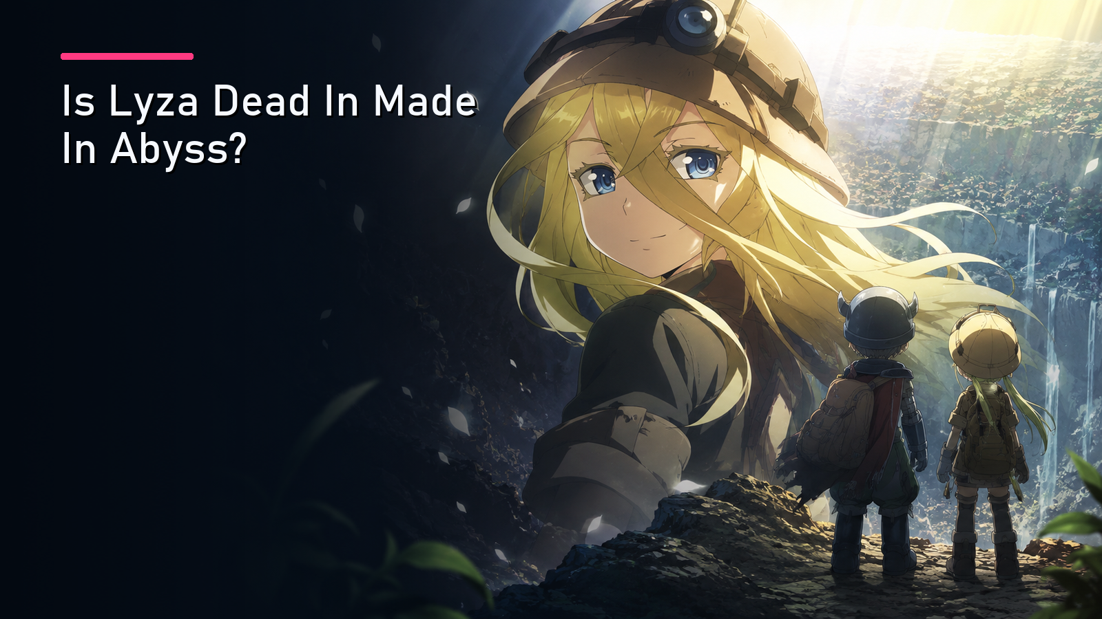 Featured image for Is Lyza Dead In Made In Abyss?