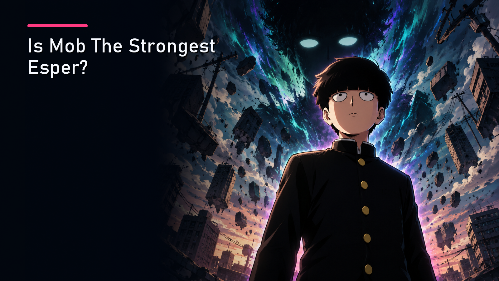 Featured image for Is Mob The Strongest Esper?