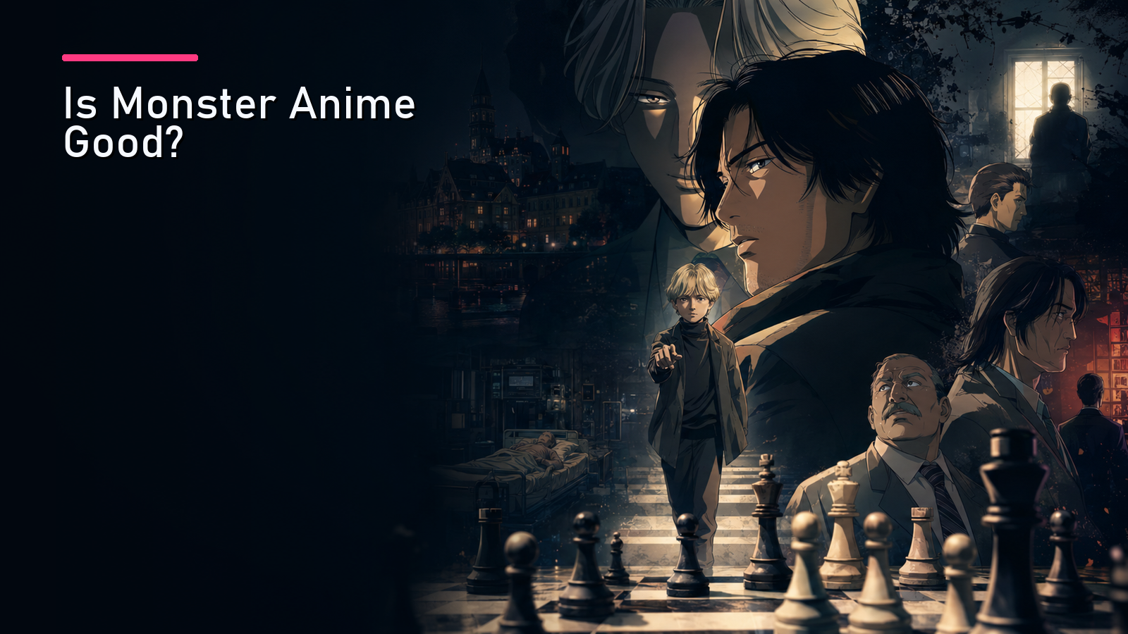 Featured image for Is Monster Anime Good?