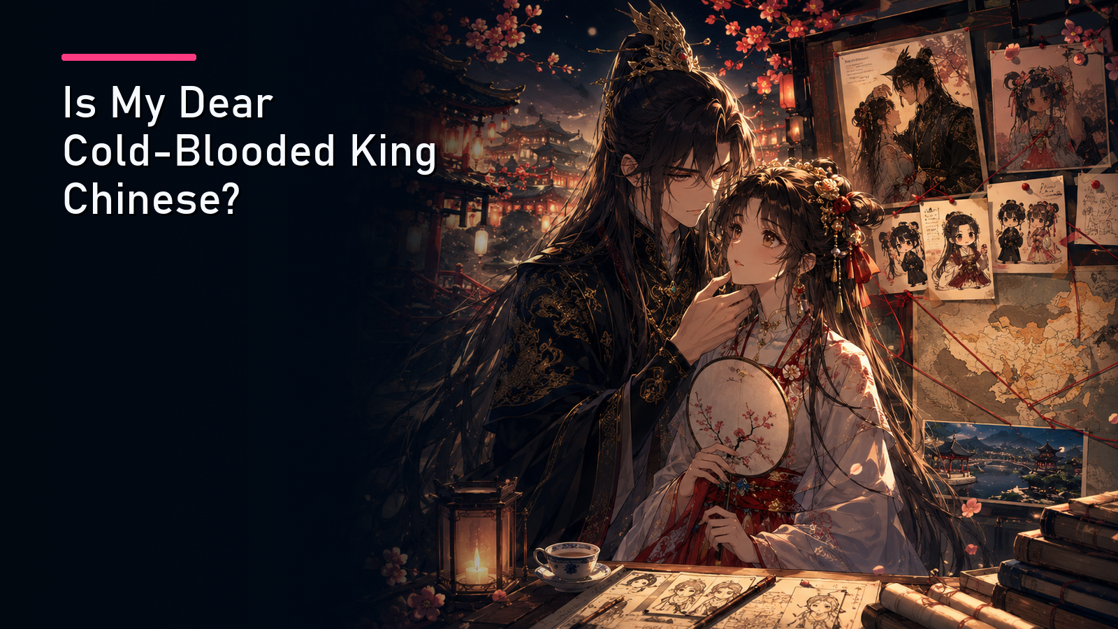 Featured image for Is My Dear Cold-Blooded King Chinese?