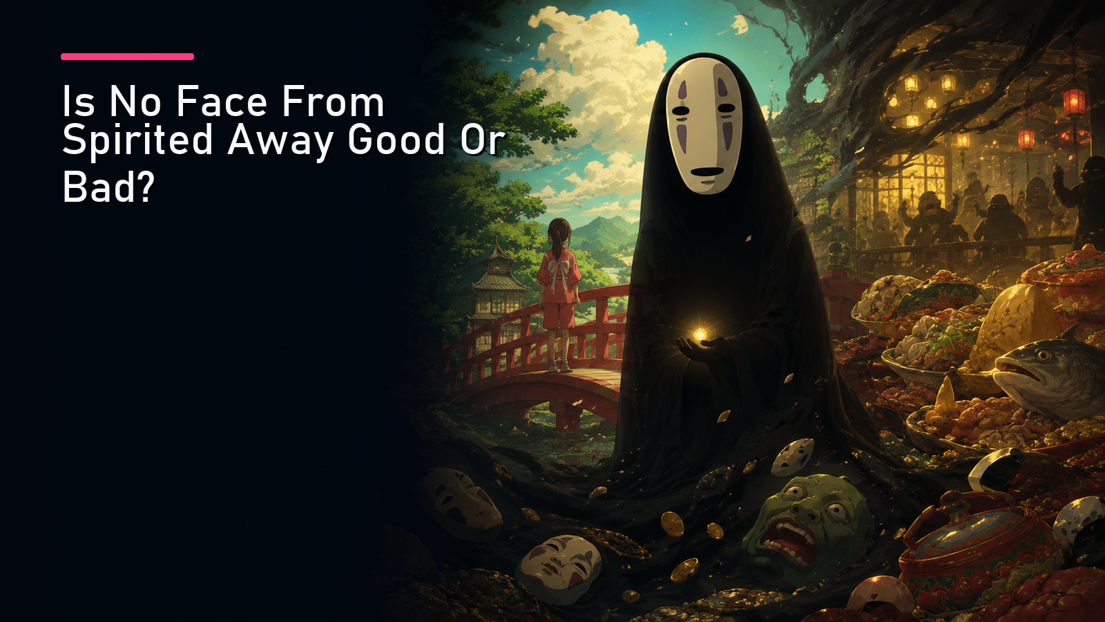 Featured image for Is No Face From Spirited Away Good Or Bad?