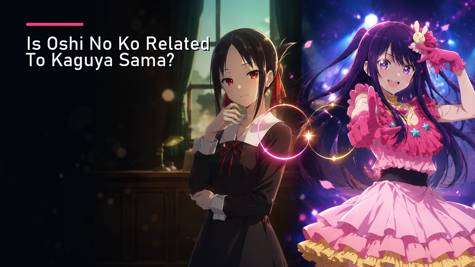 Featured image for Is Oshi No Ko Related To Kaguya Sama?