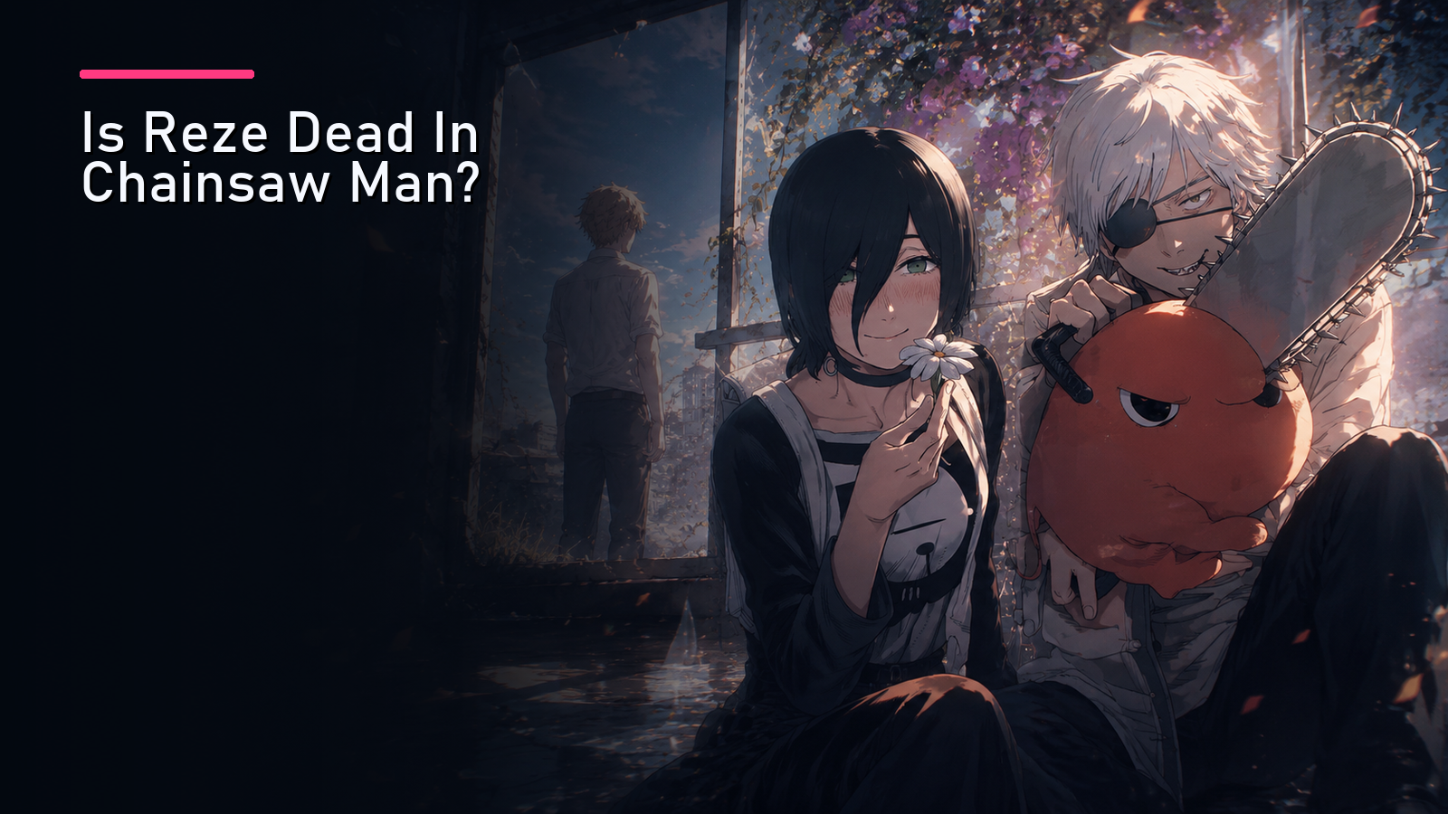 Featured image for Is Reze Dead In Chainsaw Man?