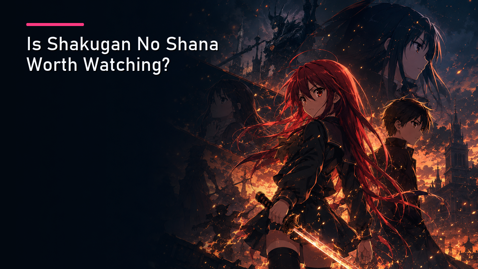 Featured image for Is Shakugan No Shana Worth Watching?