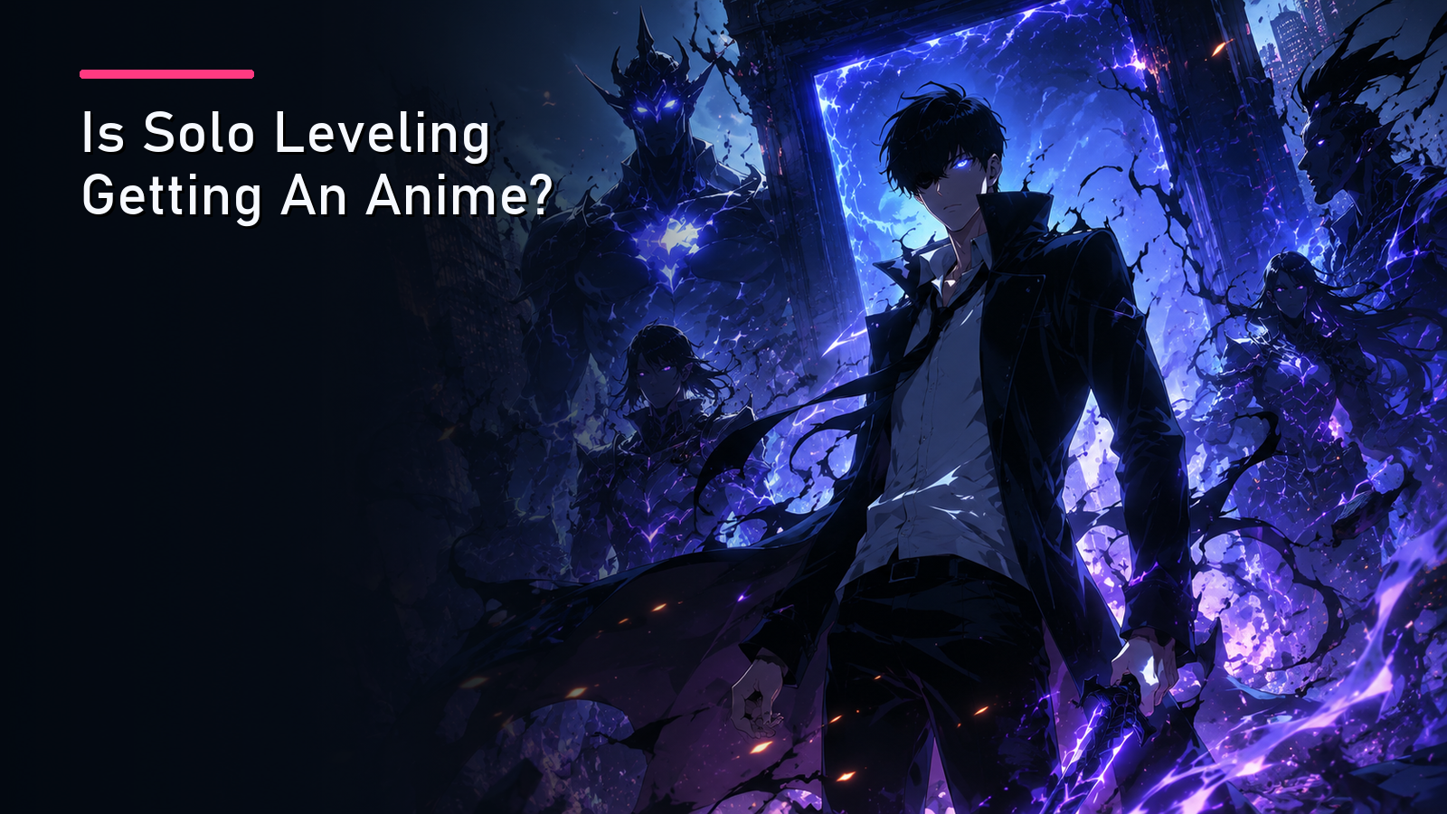 Is Solo Leveling Getting An Anime?