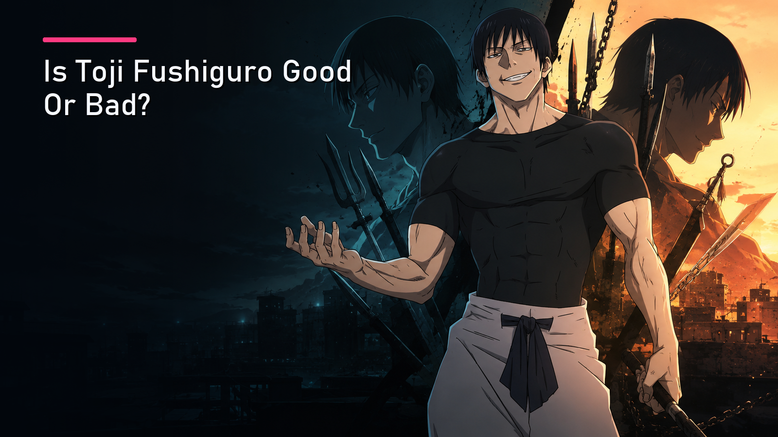 Featured image for Is Toji Fushiguro Good Or Bad?