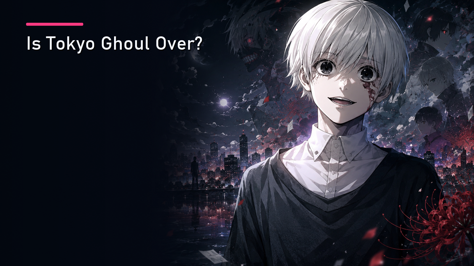 Featured image for Is Tokyo Ghoul Over?