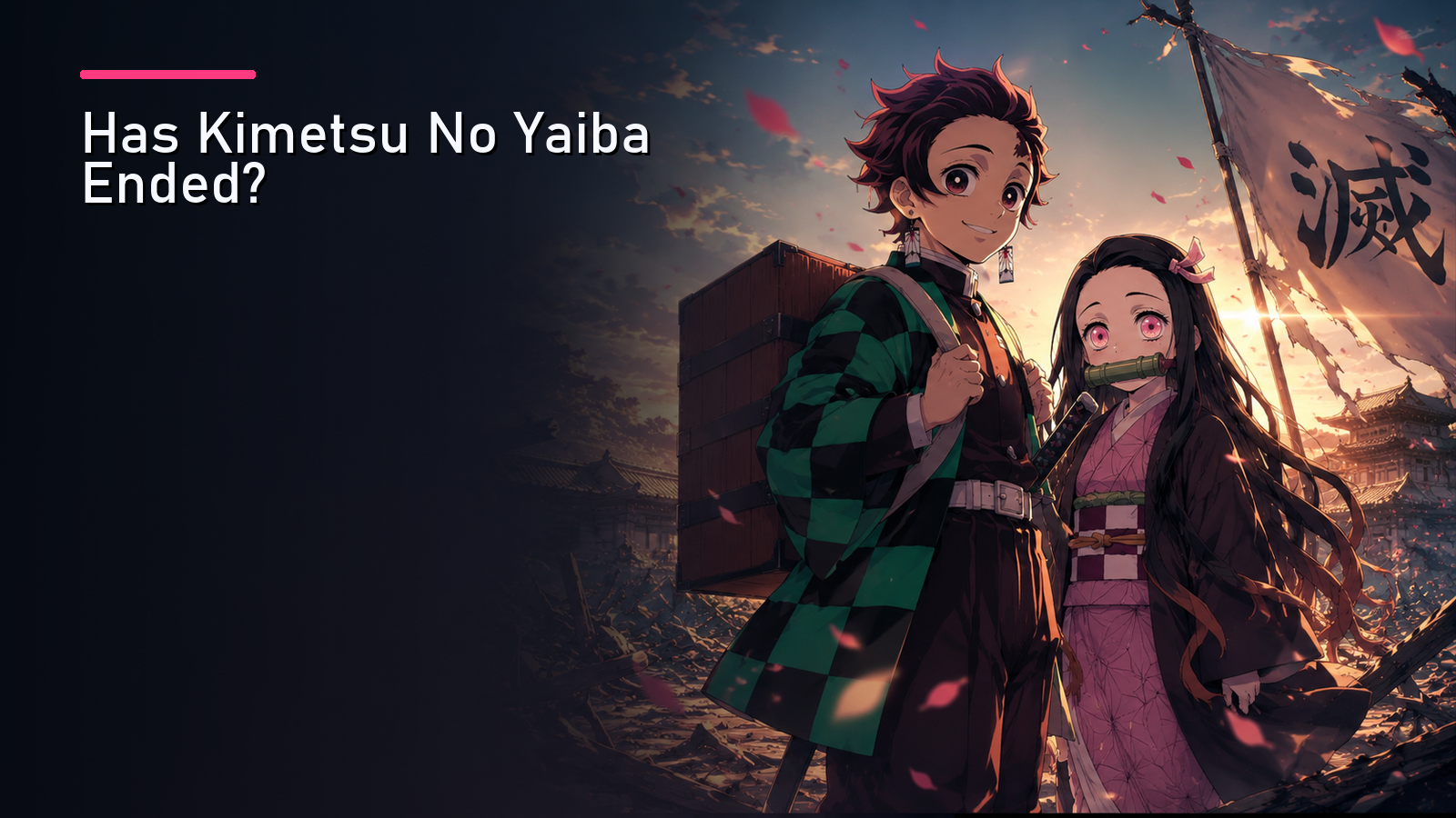 Featured image for Has Kimetsu No Yaiba Ended?