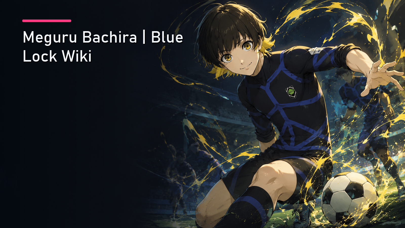 Featured image for Meguru Bachira | Blue Lock Wiki