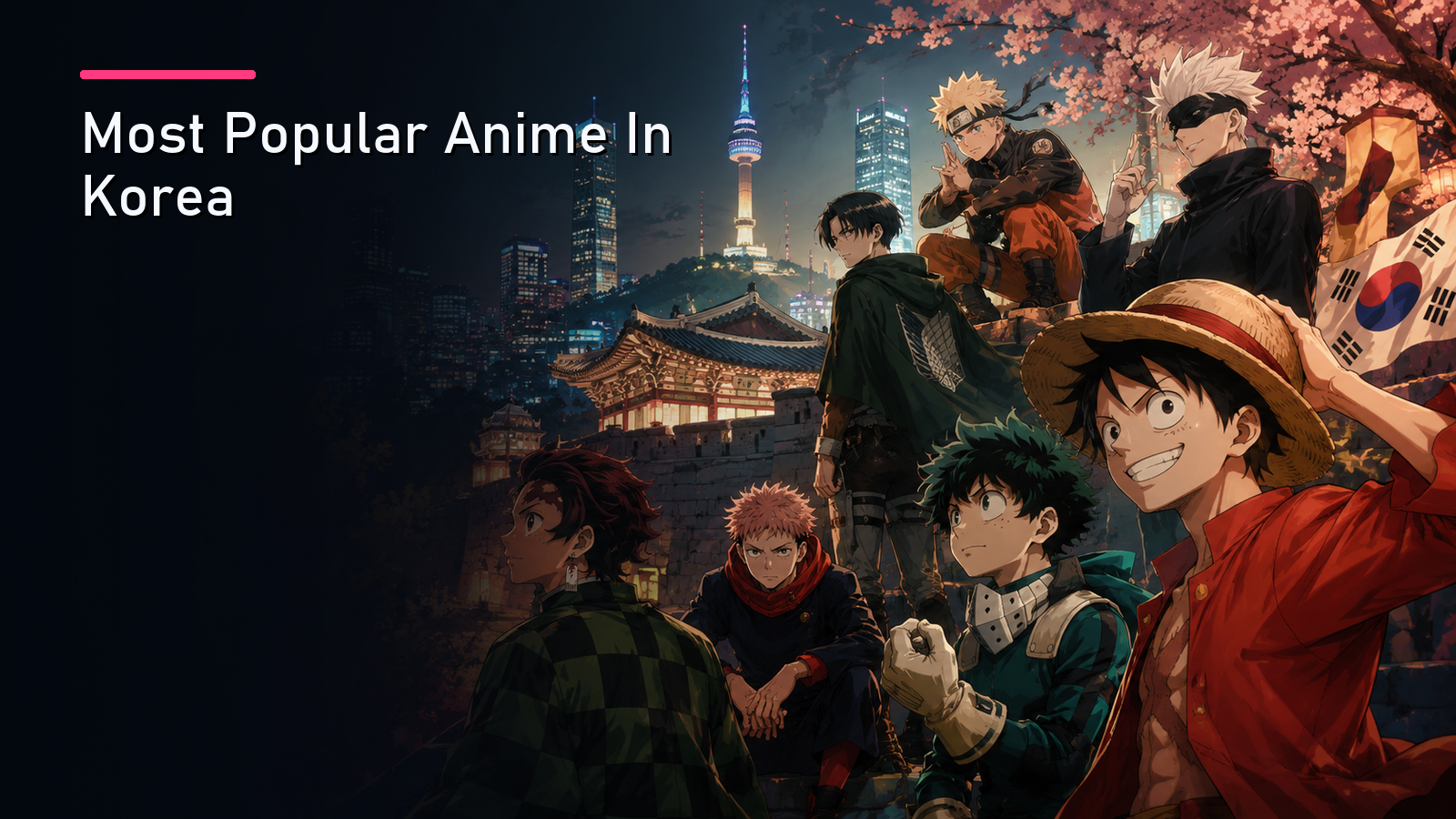 Featured image for Most Popular Anime In Korea
