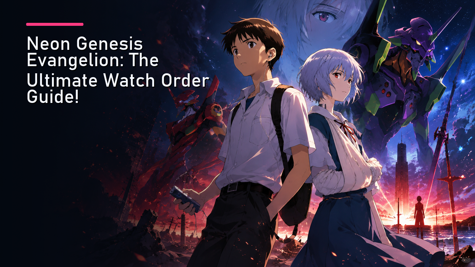 Featured image for Neon Genesis Evangelion: The Ultimate Watch Order Guide!