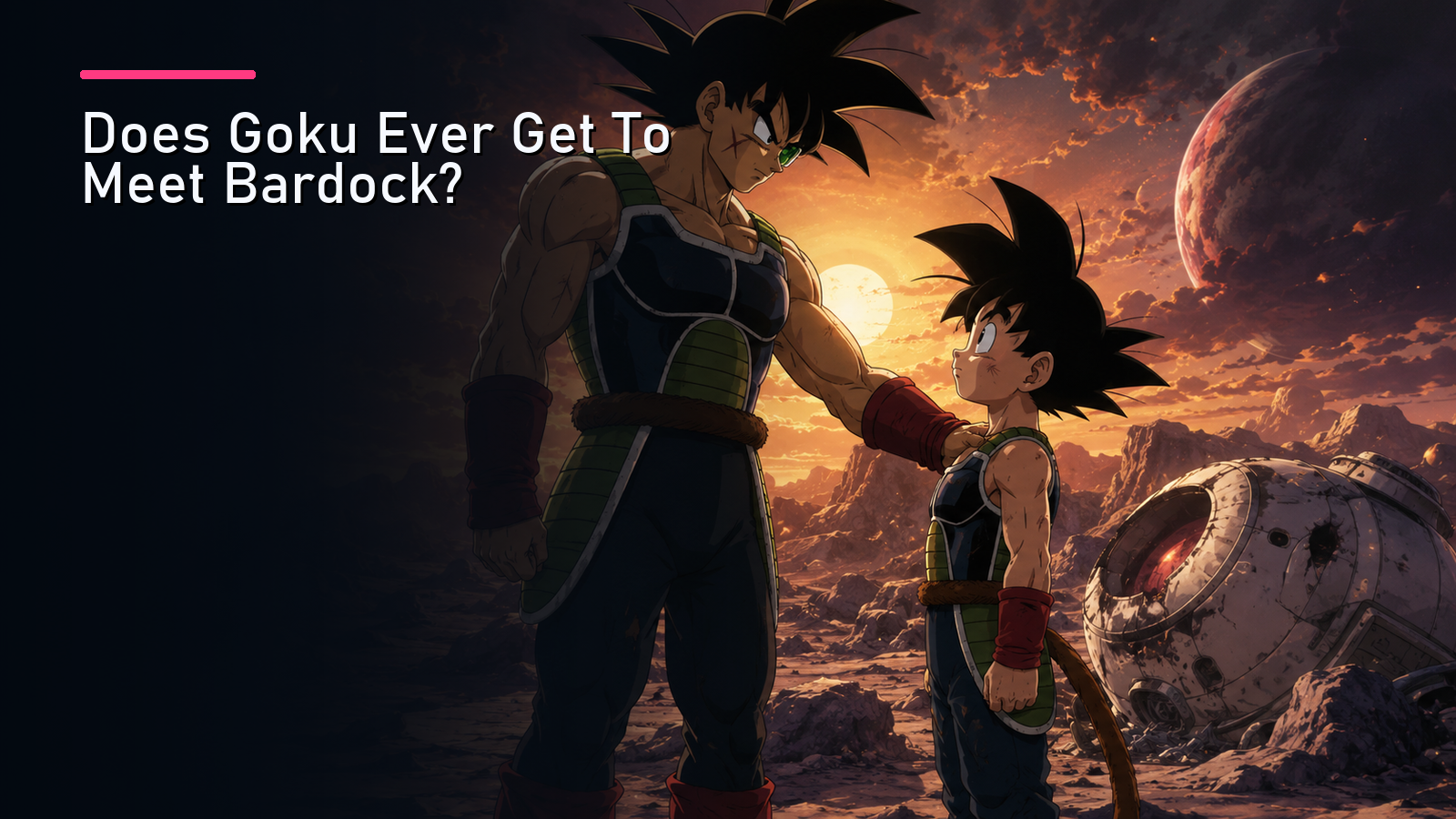 Featured image for Does Goku Ever Get To Meet Bardock?