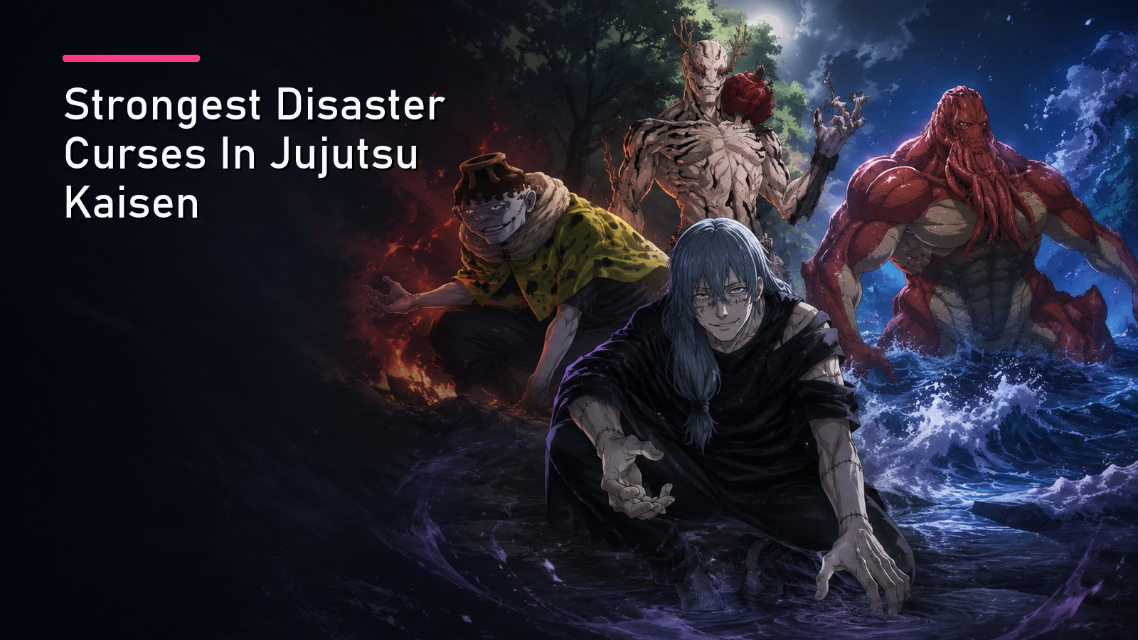 Featured image for Strongest Disaster Curses In Jujutsu Kaisen