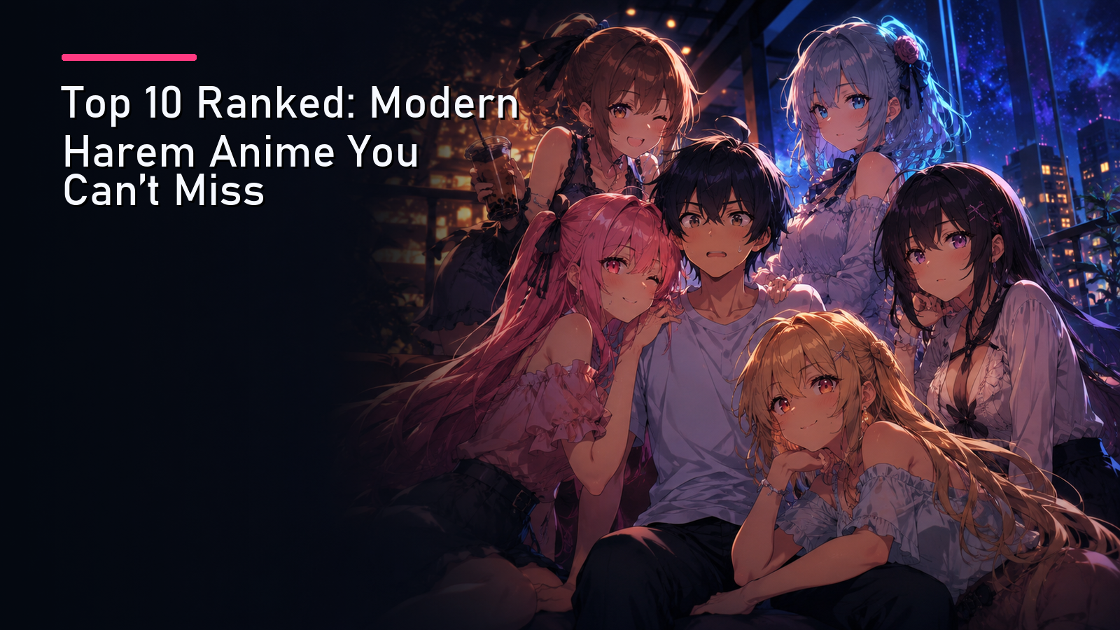 Featured image for Top 10 Ranked: Modern Harem Anime You Can't Miss