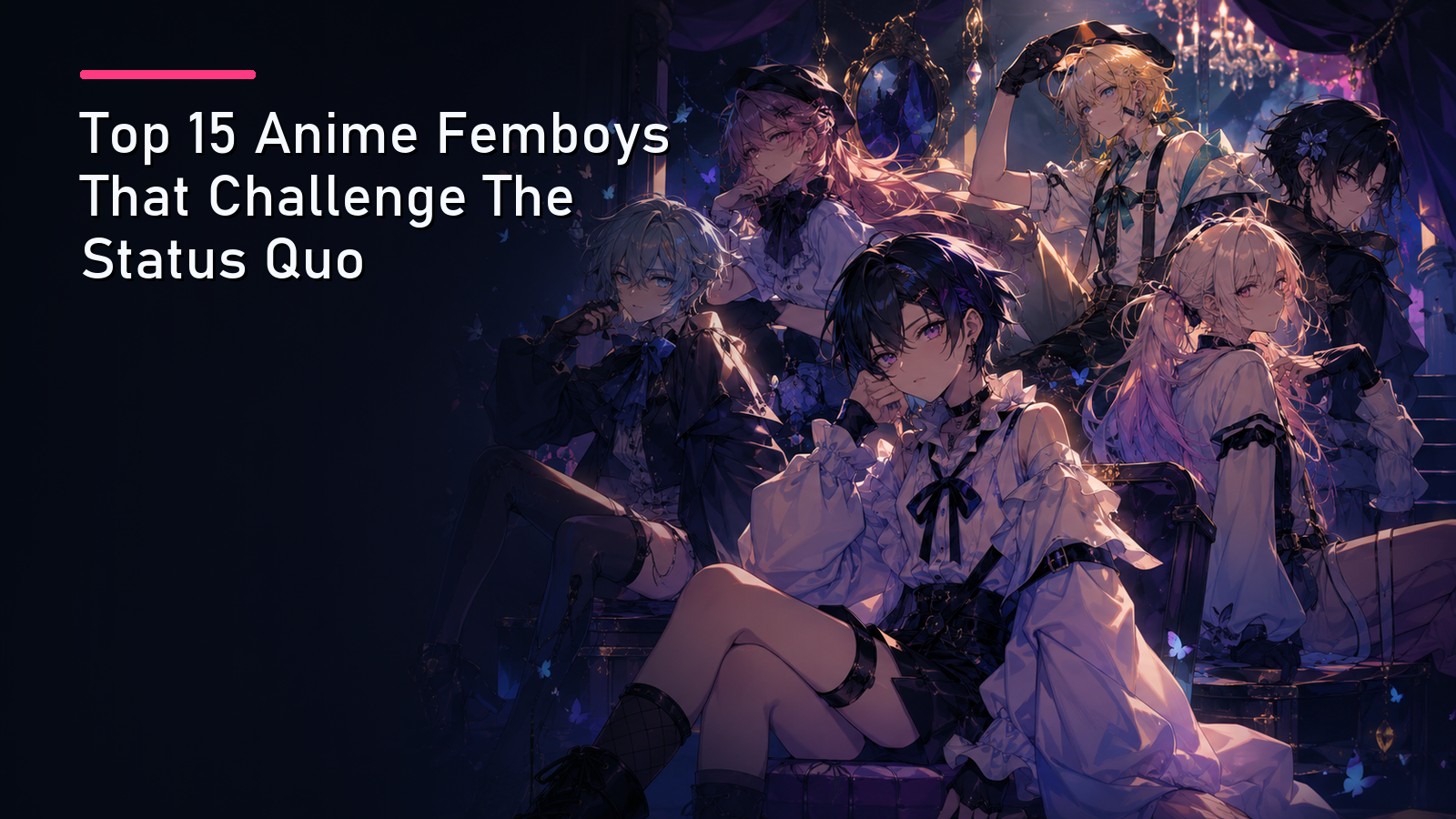 Featured image for Top 15 Anime Femboys That Challenge The Status Quo