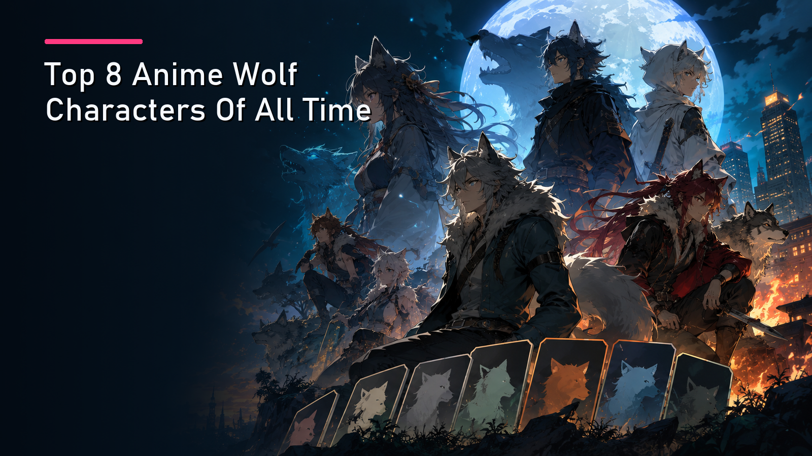 Featured image for Top 8 Anime Wolf Characters Of All Time