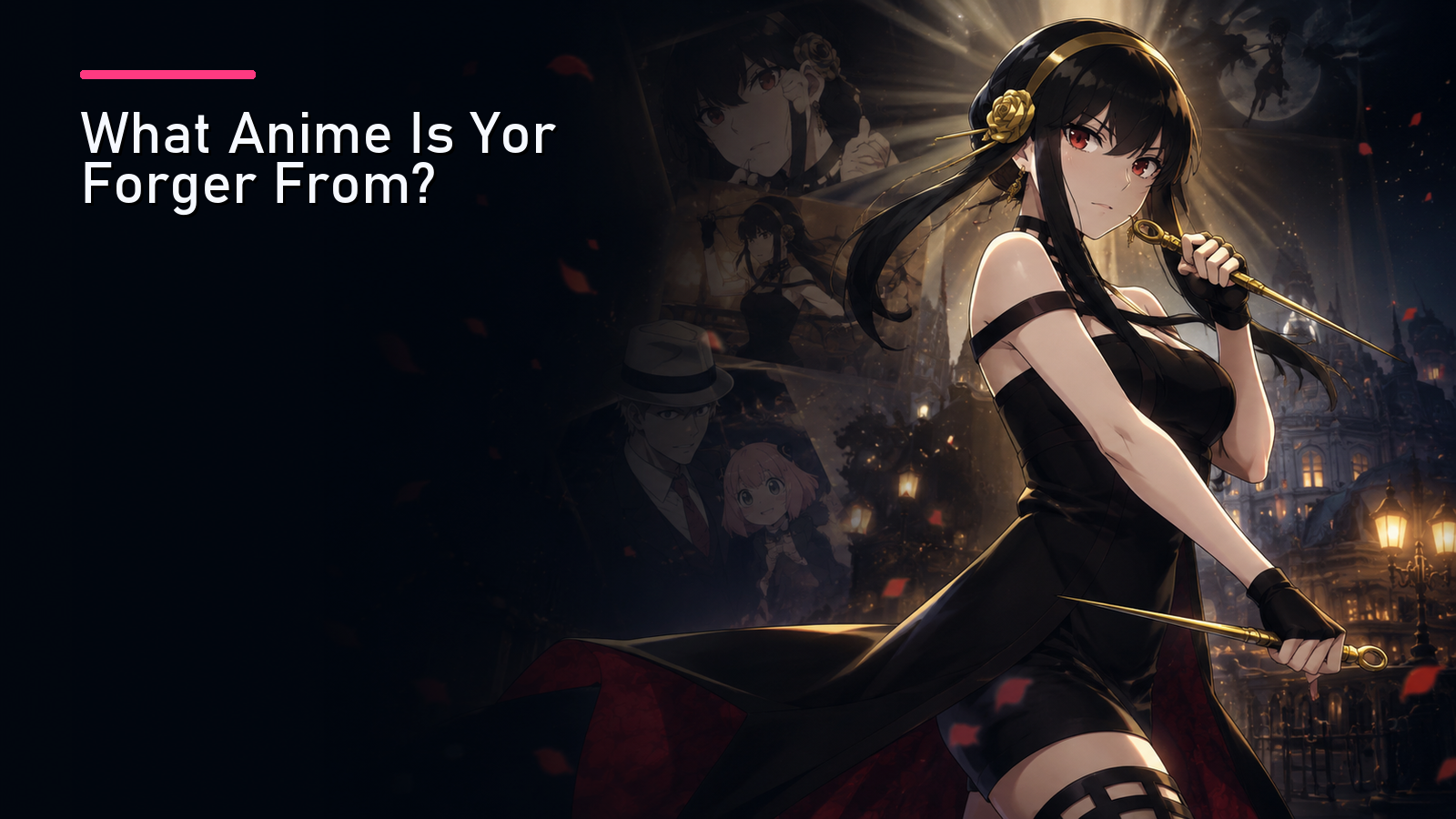 Featured image for What Anime Is Yor Forger From?
