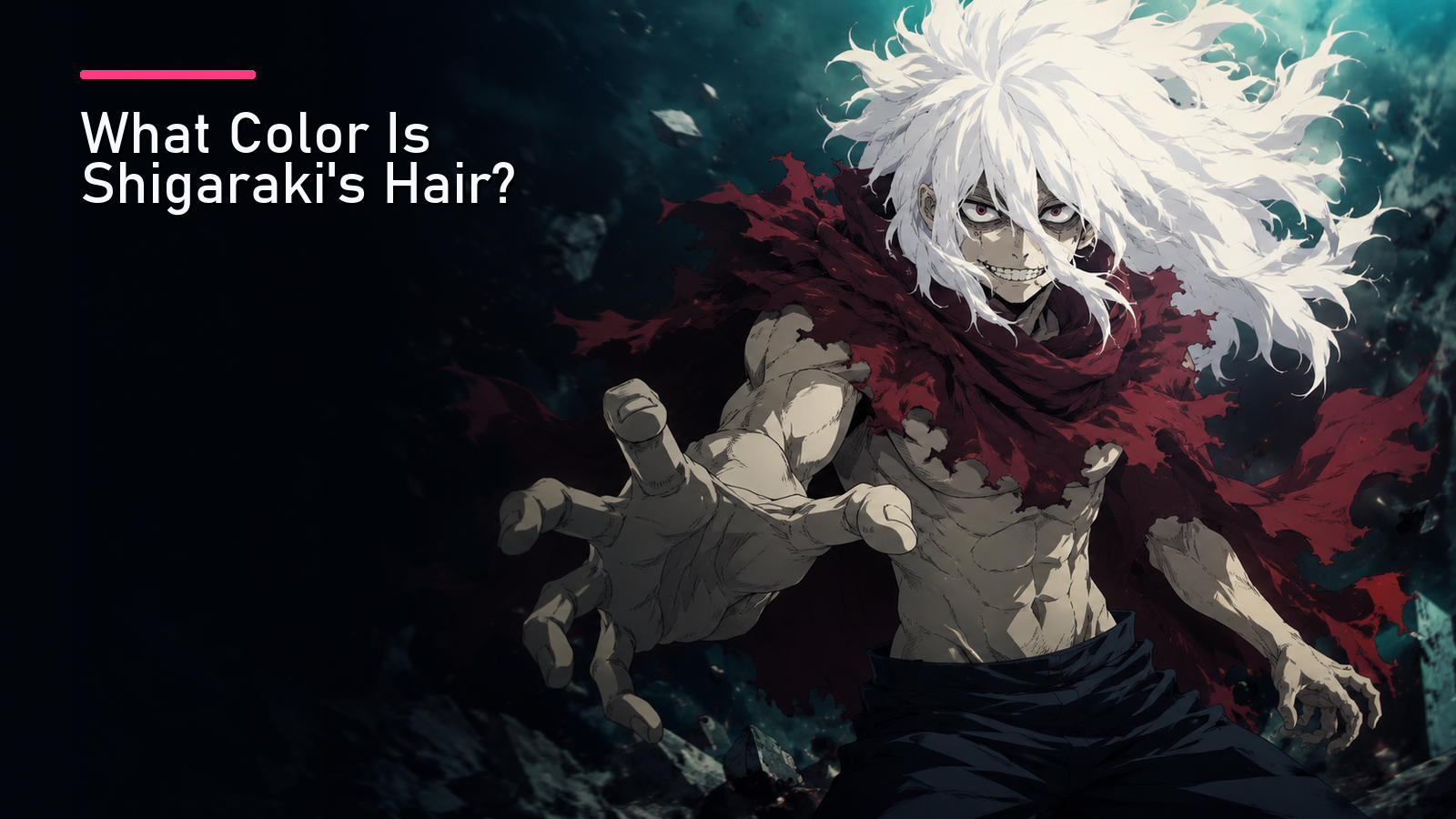 Featured image for What Color Is Shigaraki's Hair?