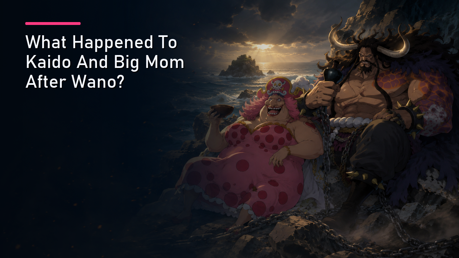 Featured image for What Happened To Kaido And Big Mom After Wano?