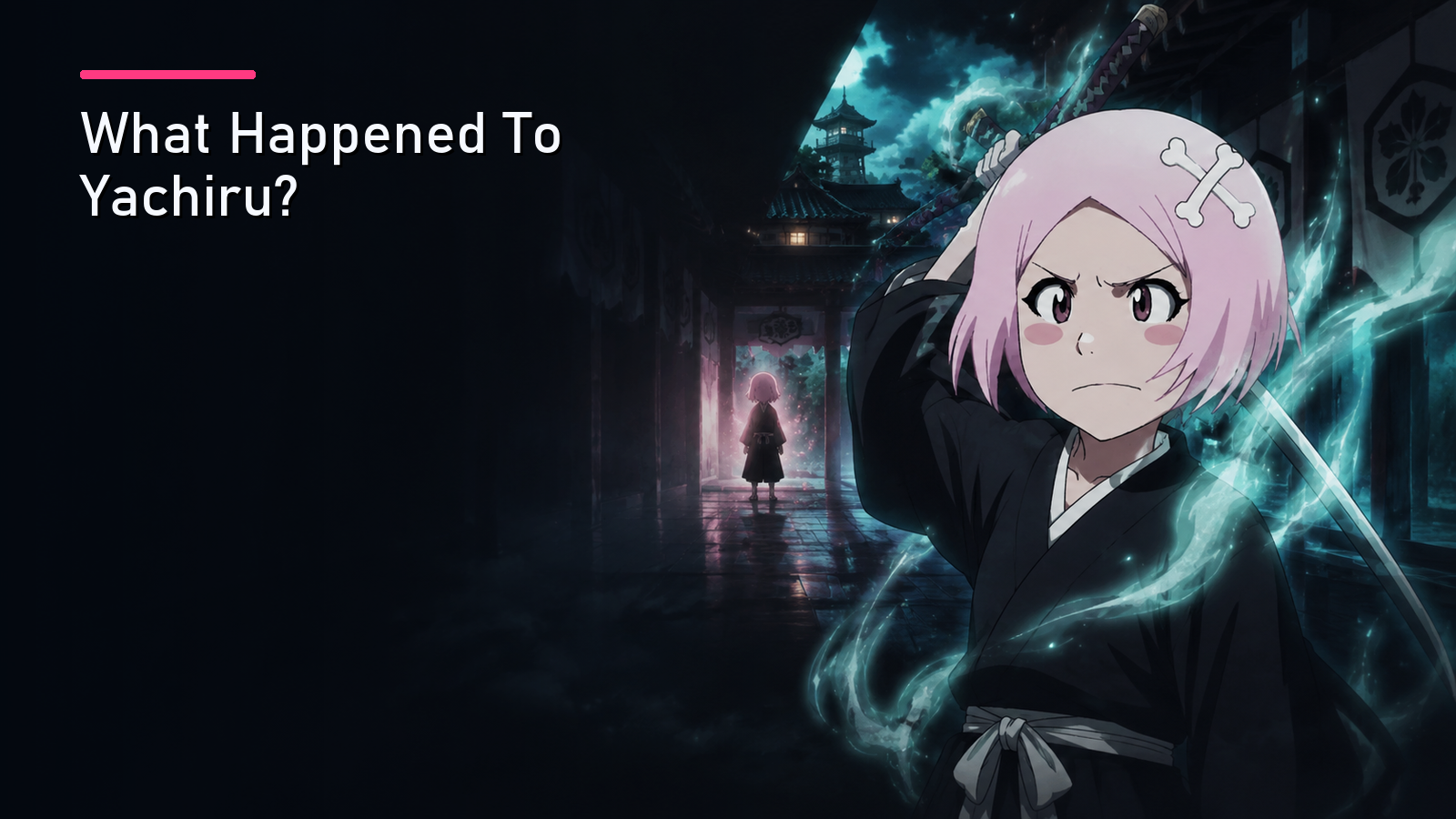 Featured image for What Happened To Yachiru?