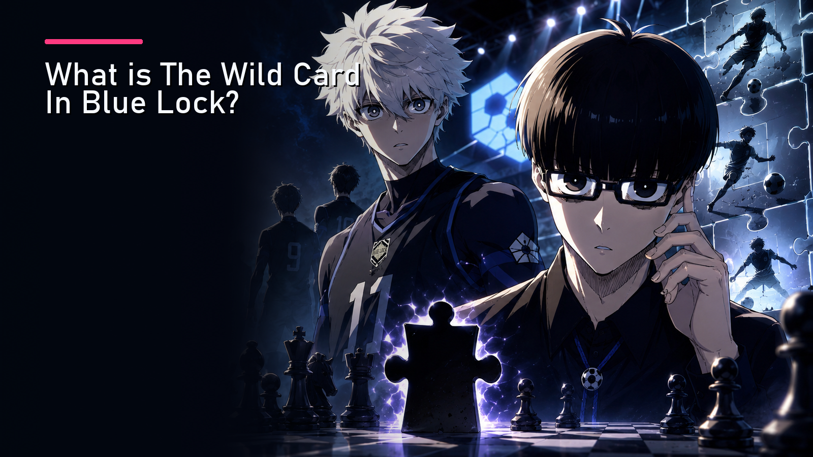 Featured image for What is The Wild Card In Blue Lock?