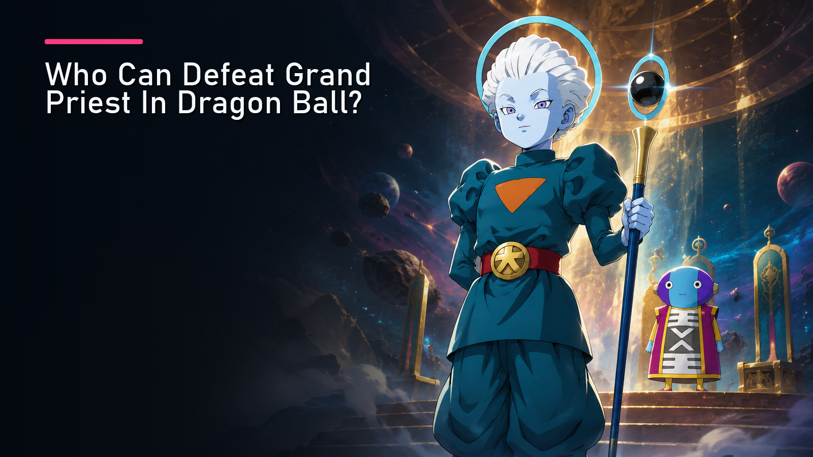 Featured image for Who Can Defeat Grand Priest In Dragon Ball?