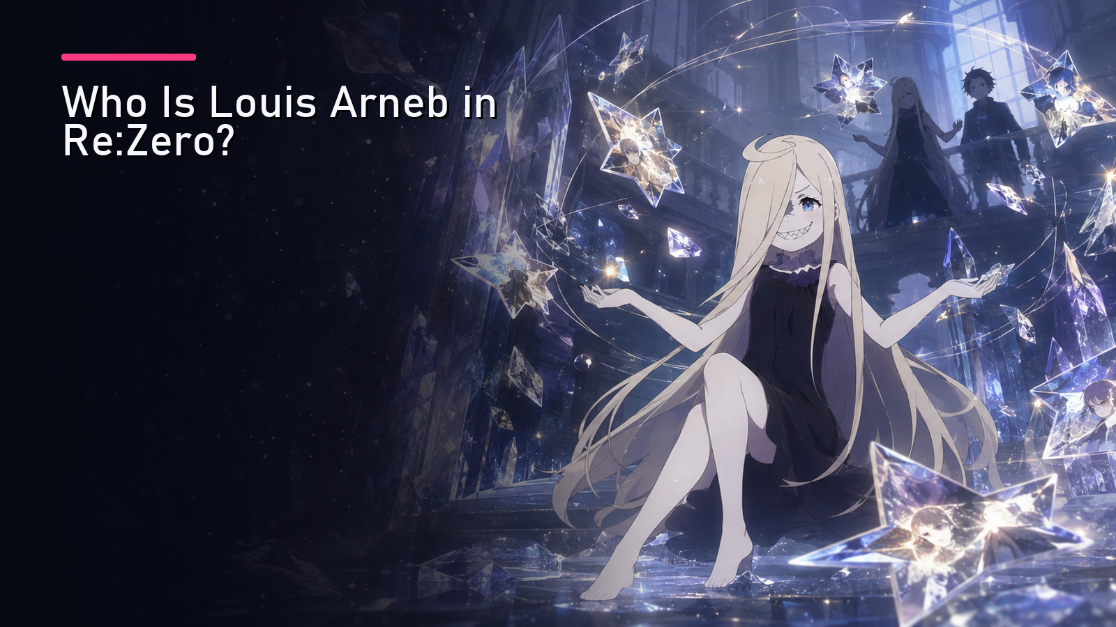Featured image for Who Is Louis Arneb in Re:Zero?