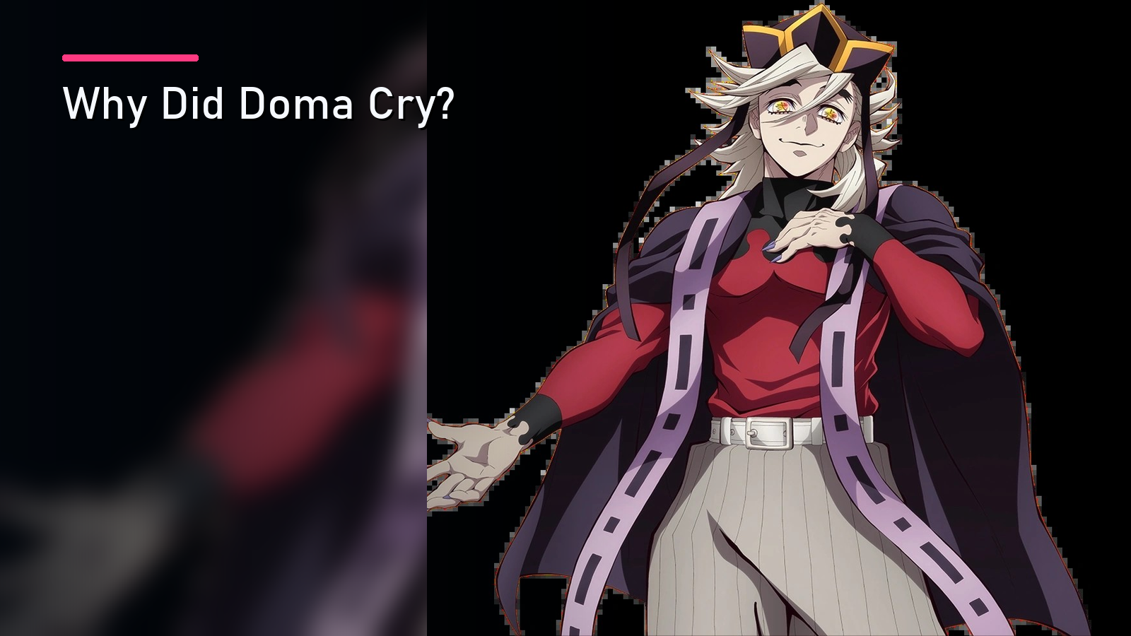 Featured image for Why Did Doma Cry?