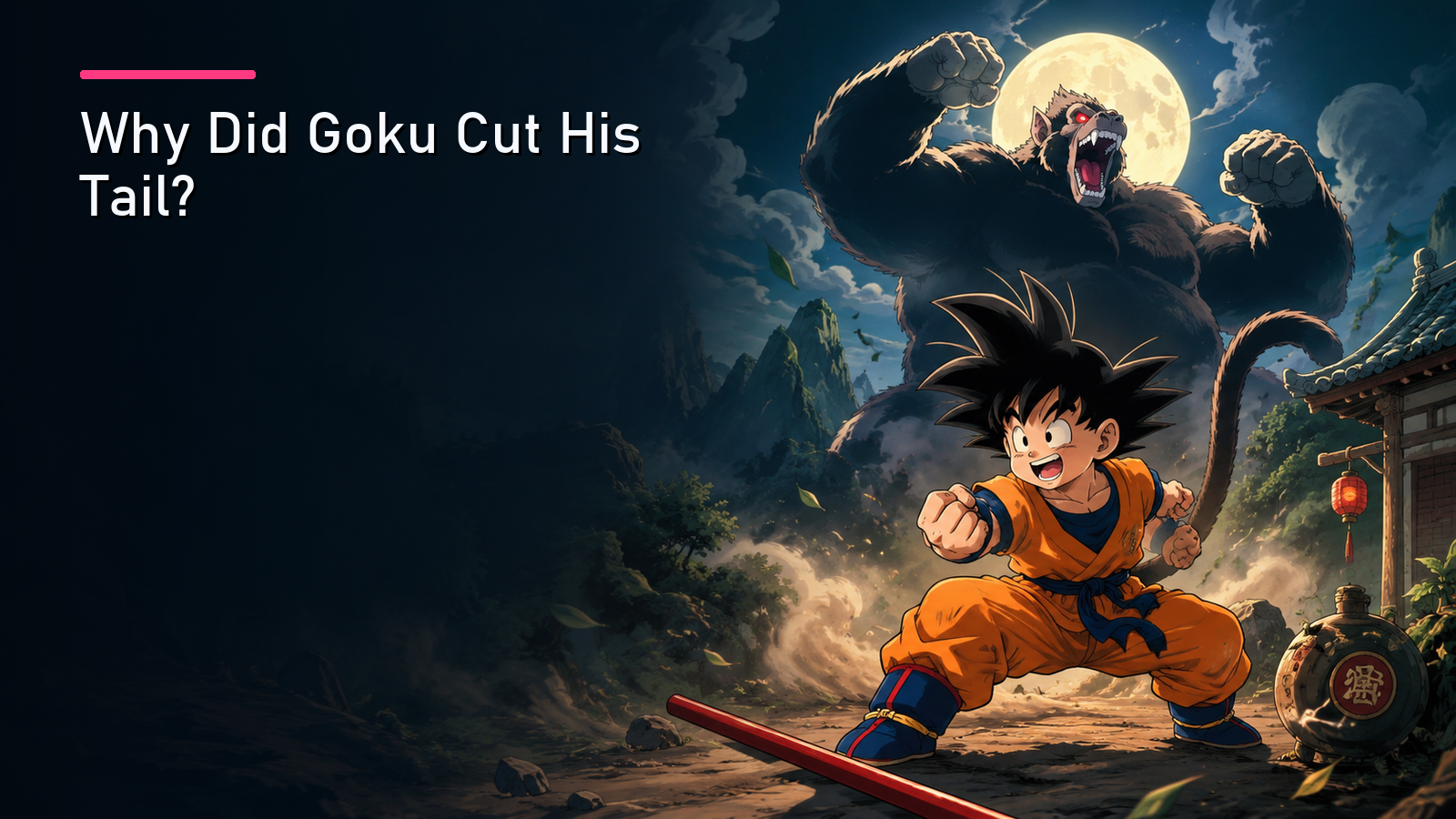 Featured image for Why Did Goku Cut His Tail?