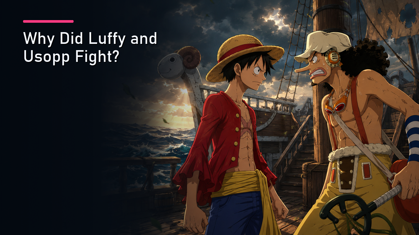 Featured image for Why Did Luffy and Usopp Fight?