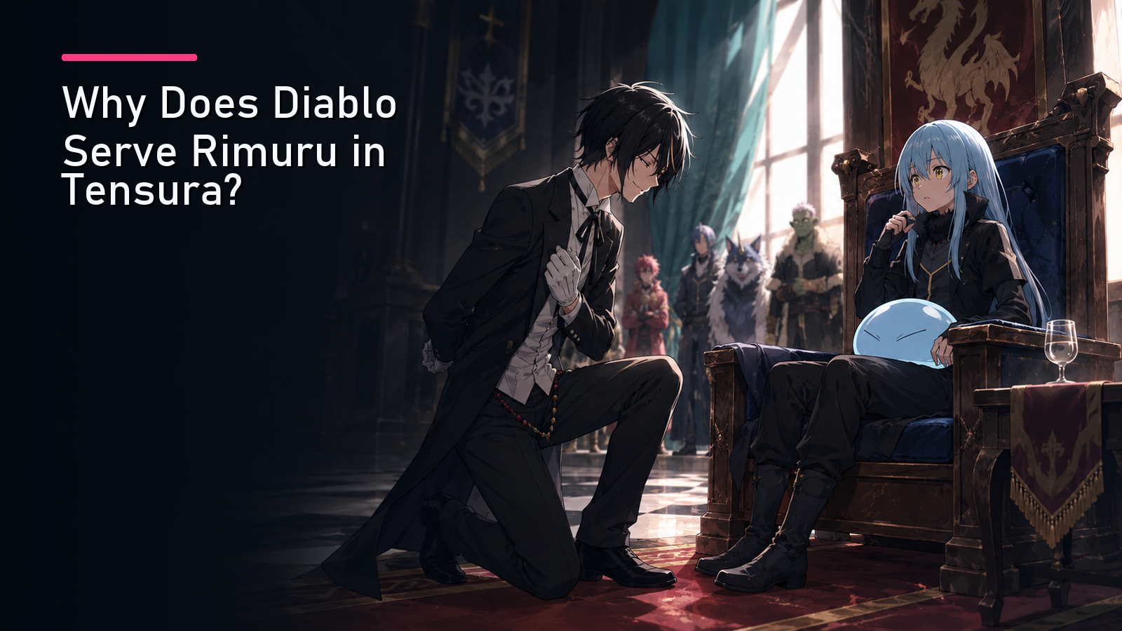 Featured image for Why Does Diablo Serve Rimuru in Tensura?
