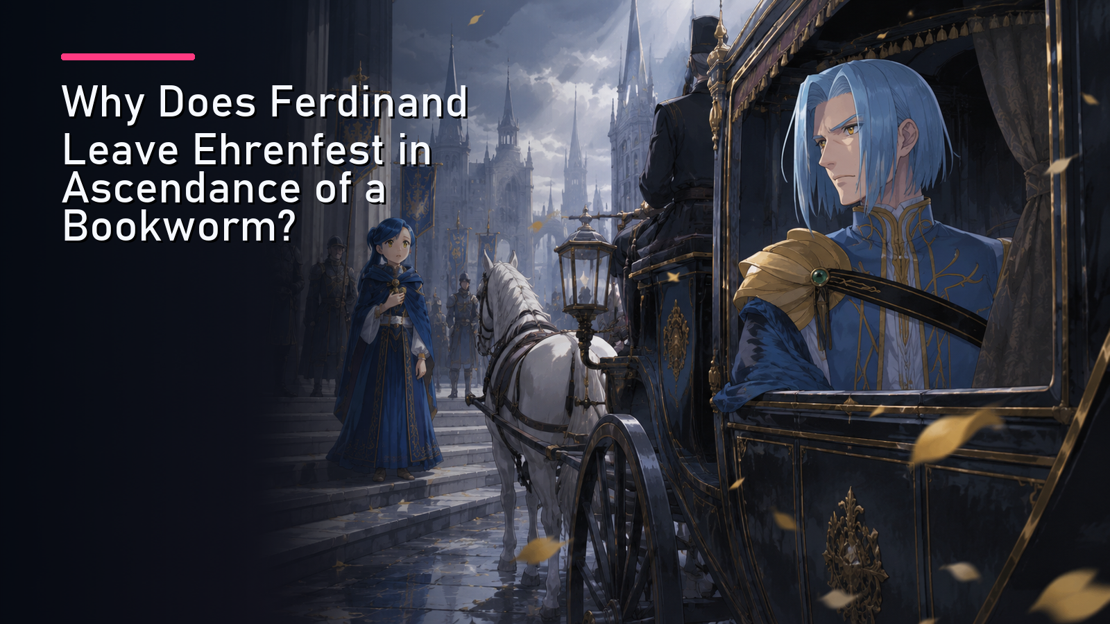 Featured image for Why Does Ferdinand Leave Ehrenfest in Ascendance of a Bookworm?