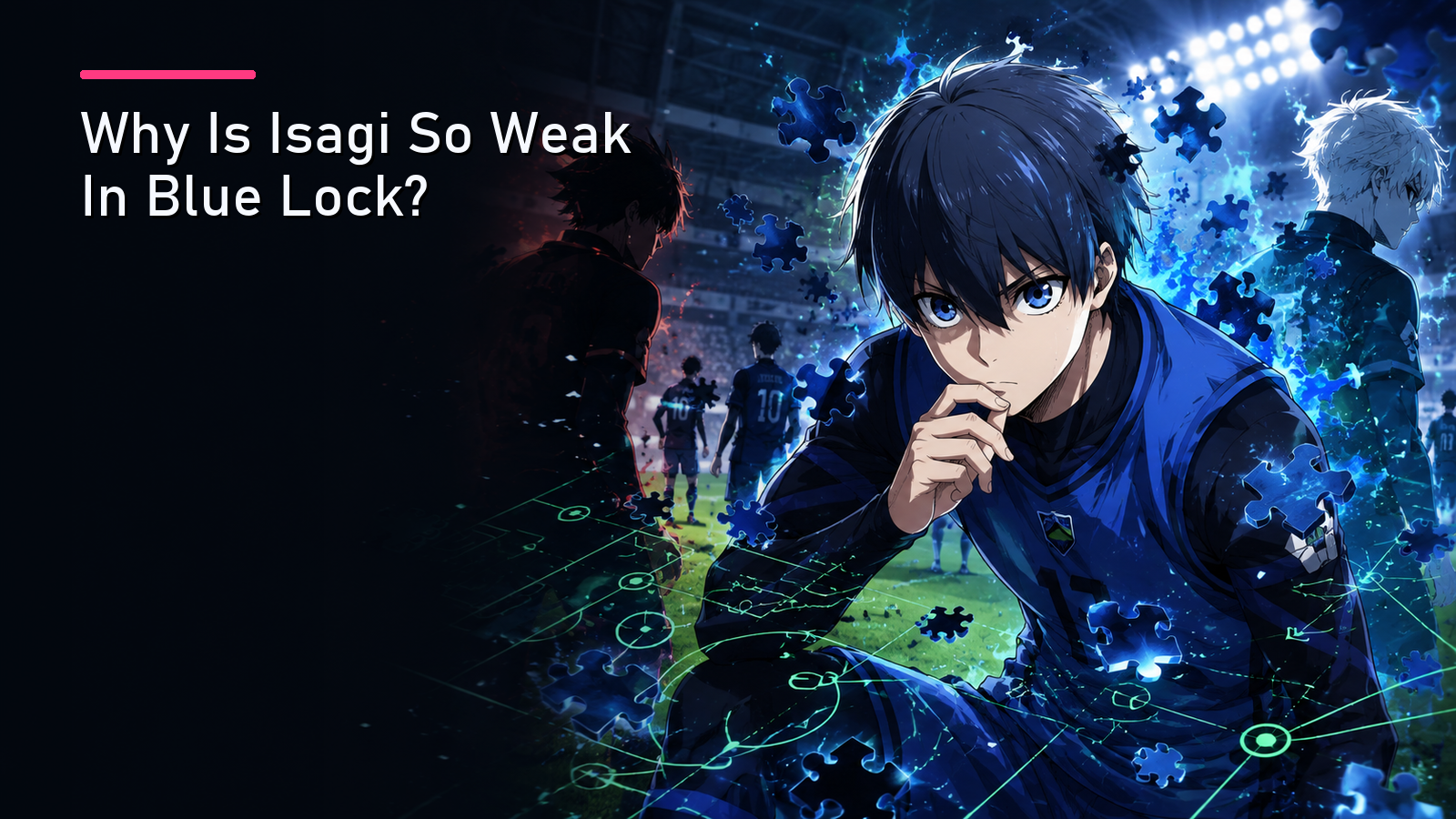 Featured image for Why Is Isagi So Weak In Blue Lock?
