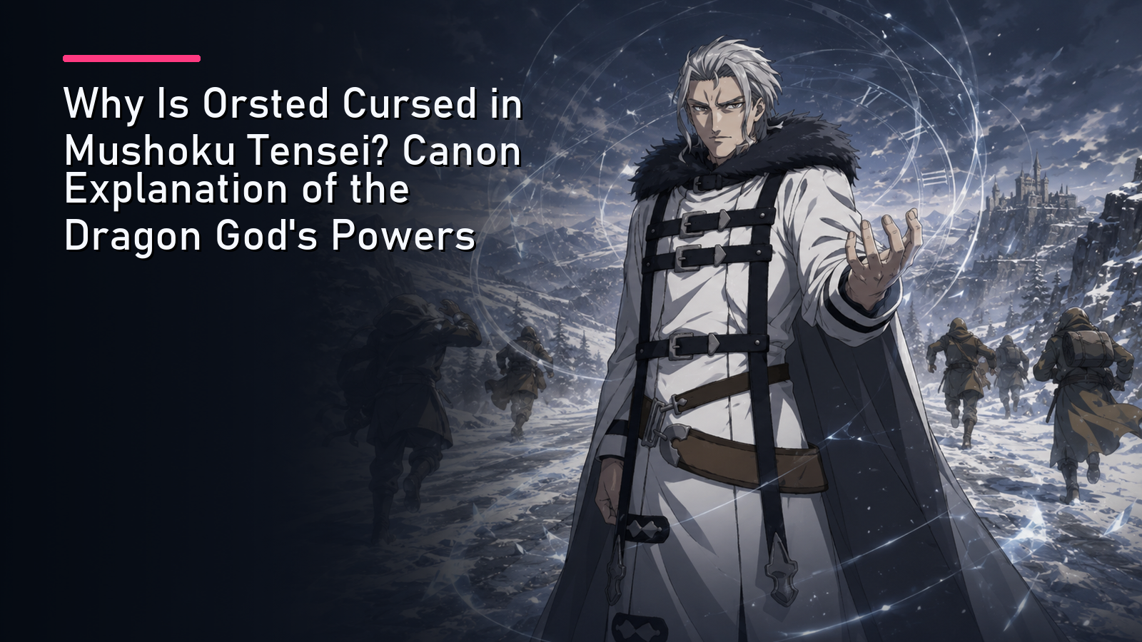 Featured image for Why Is Orsted Cursed in Mushoku Tensei? Canon Explanation of the Dragon God's Powers